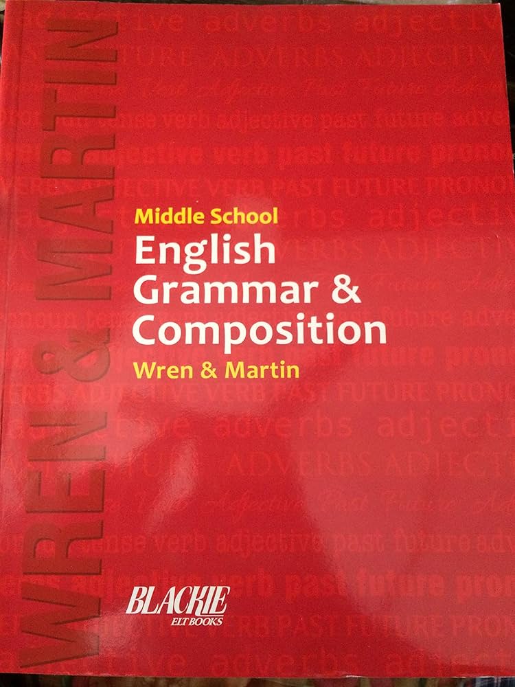 Middle School English Grammar And Compos: Martin Wren